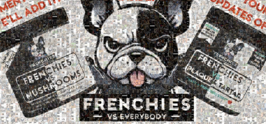 Snorts, Side-Eyes, and Big Tongue: A Frenchie Mosaic from Frenchies vs Everybody