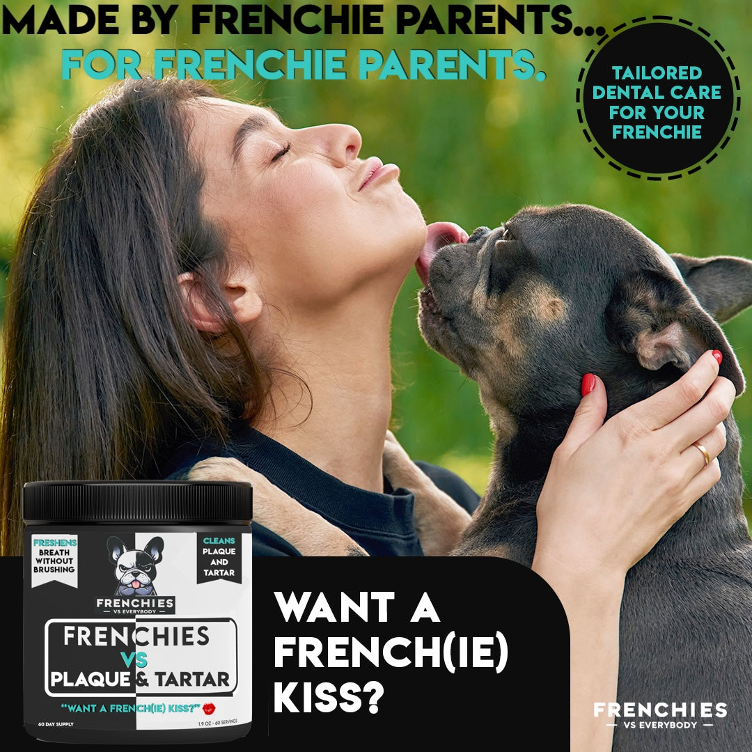 Frenchies vs Plaque & Tartar