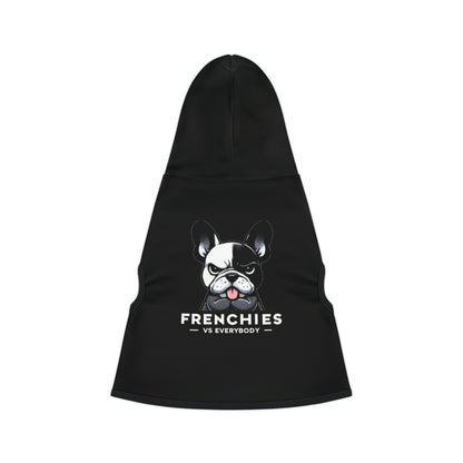'Frenchies vs. Everybody' Fashion Forward Pet Hoodie