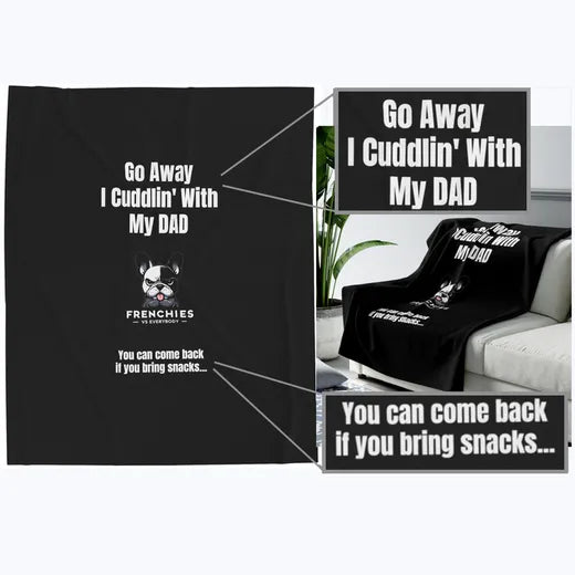 &ldquo;Cuddlin&rsquo; With My Dad&rdquo; Blanket